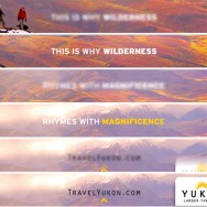 yukon tourism online campaign